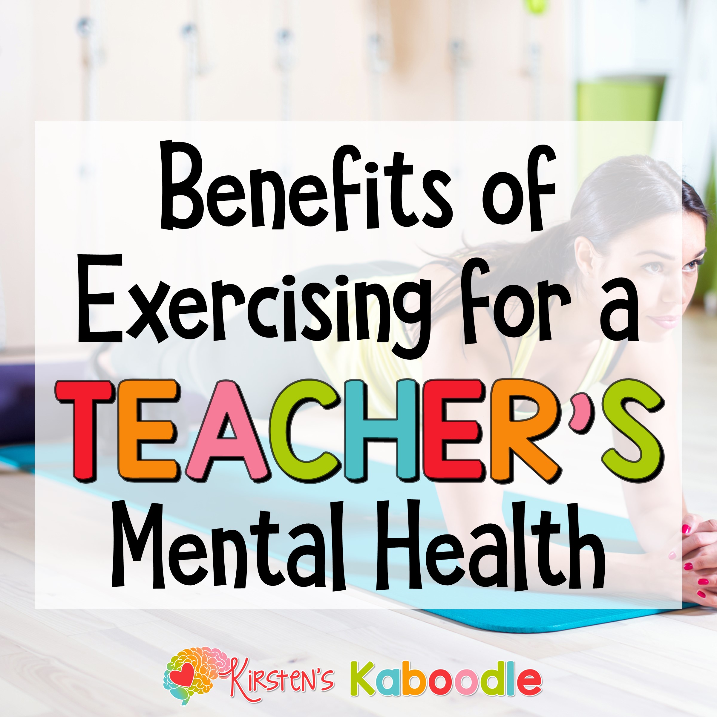 Exercise Benefits on Mental Health • Kirsten's Kaboodle